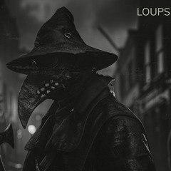 LOUPS - PL4GUE DOCTOR (Acid Mix - UNRELEASED)