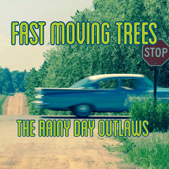 Fast Moving Trees