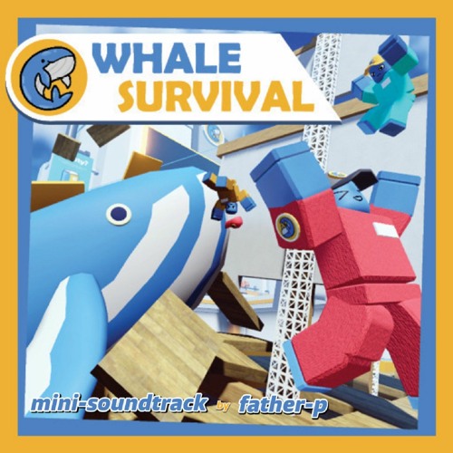 Whale Survival - Hang Out!