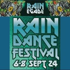Rain Dance Festival 2024 - RAINEGADE Stage