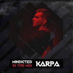 Mindicted In The Mix 20: Karpa
