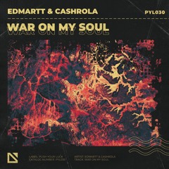 Edmartt & C$ROLA - War On My Soul