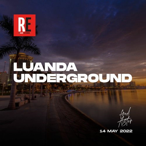 Stream RADIO ELECTRONICA 103.4 | Listen to RE - LUANDA UNDERGROUND playlist  online for free on SoundCloud