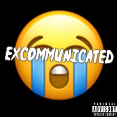 excommunicated.