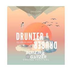 BLITZER & GLITZER LIVE @ THE DRUNTER & DRÜBER ONLINE FESTIVAL 26/04/2020