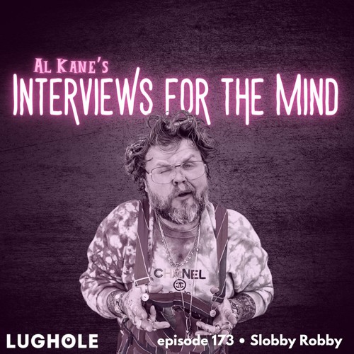 Episode 173: Slobby Robby