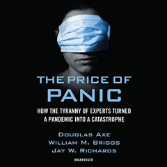 [Read] EPUB 📜 The Price of Panic: How the Tyranny of Experts Turned a Pandemic into