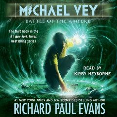 [Access] EBOOK 💝 Battle of the Ampere: Michael Vey, Book 3 by  Richard Paul Evans,Ki