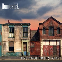 Entangled Dreams - Homesick - 01 - Entangled Dreams - Homesick