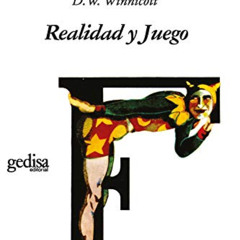 VIEW EPUB ✅ Realidad y juego (Psicoteca mayor) (Spanish Edition) by  D. W. Winnicott