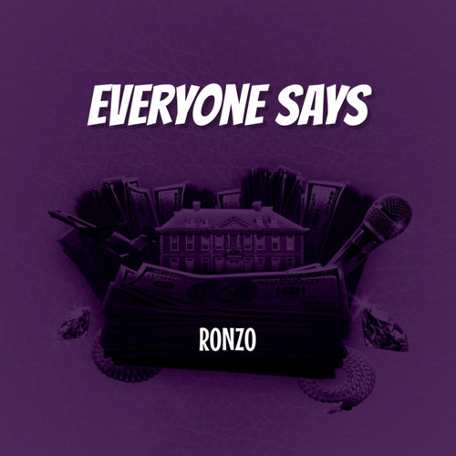 Ronzo Everyone Says