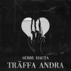 Träffa andra