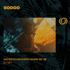 BODOO | Sacraticum Radio Show Ep. 38 | 21/03/2025