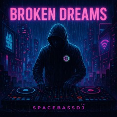 Broken Dreams