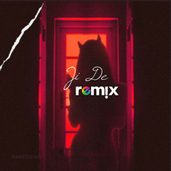 Ji De (DJ Remix)