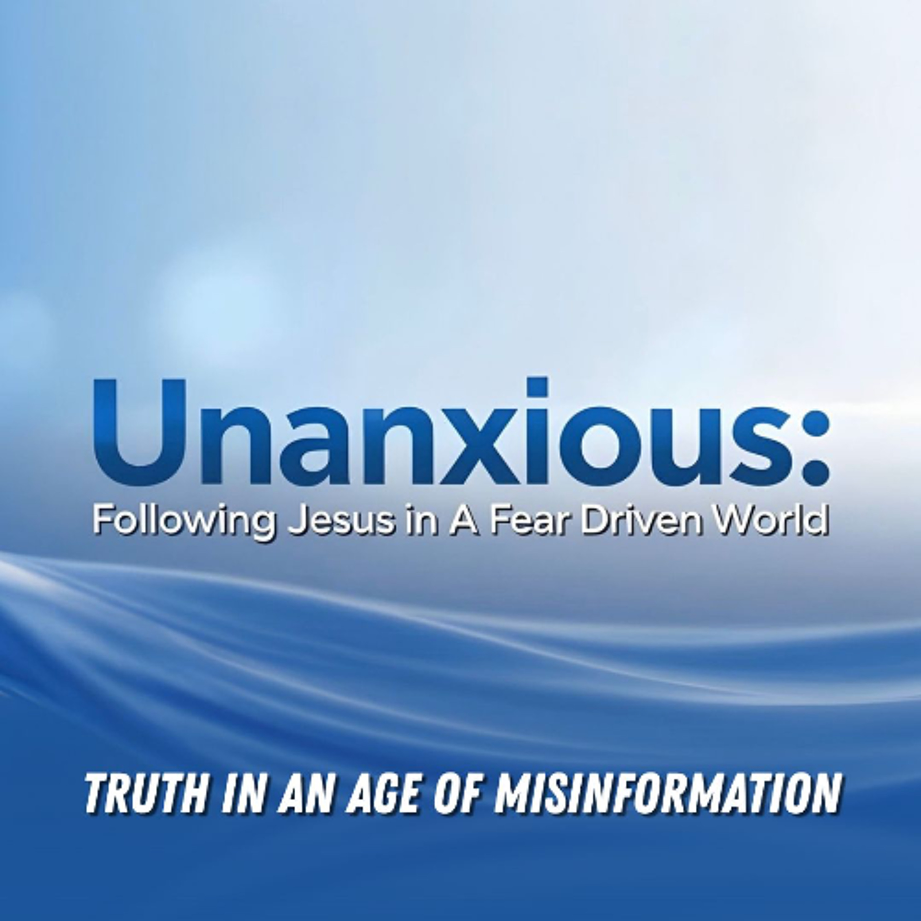 Unanxious | Truth in an Age of Misinformation (Sandi Frantzen) episode artwork