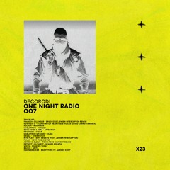 Decorodi - One Night Radio 007