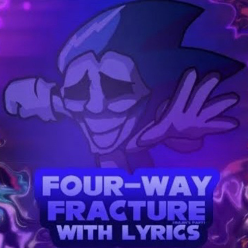 Four-Way Fracture with LYRICS