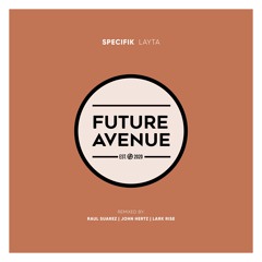Specifik - Layta (Lark Rise Remix) [Future Avenue]