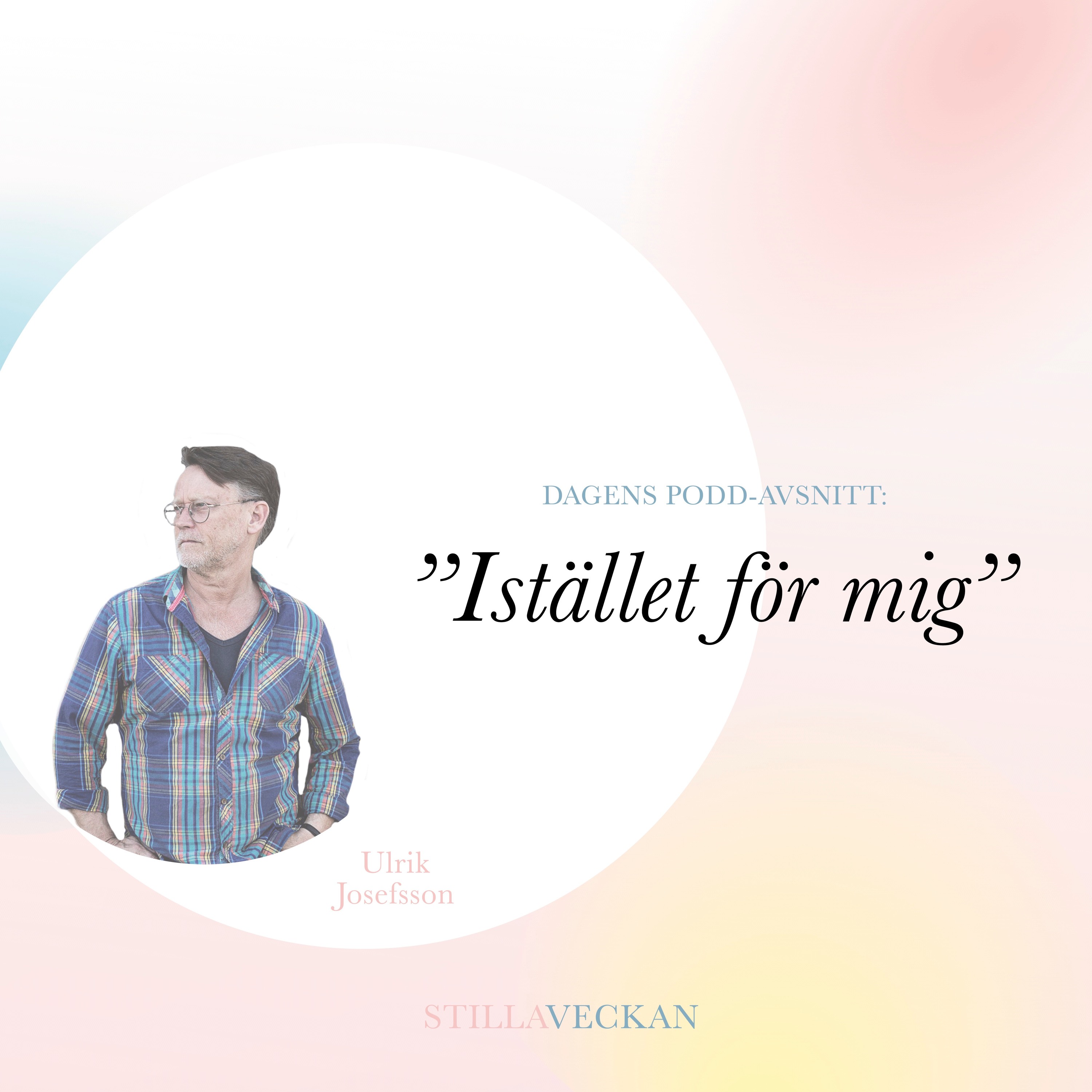 Bibelundervisning: "Istället för mig" - Ulrik Josefsson episode artwork