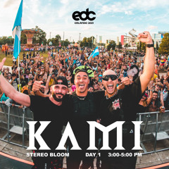 KAMI LIVE @ EDC ORLANDO 2021