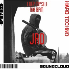 JRD - I Rep Myself (160BPM)