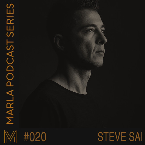MARLA’CAST#020 - Steve Sai