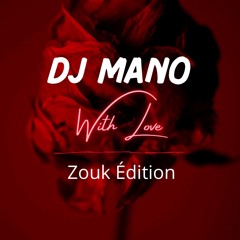 DJ Mano - Zouk édition