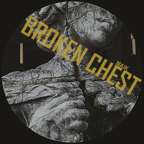MAIK (Es) - Broken Chest (Original Mix)
