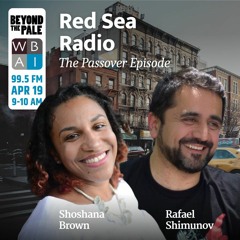 Red Sea Radio, Passover 2024 / 5784