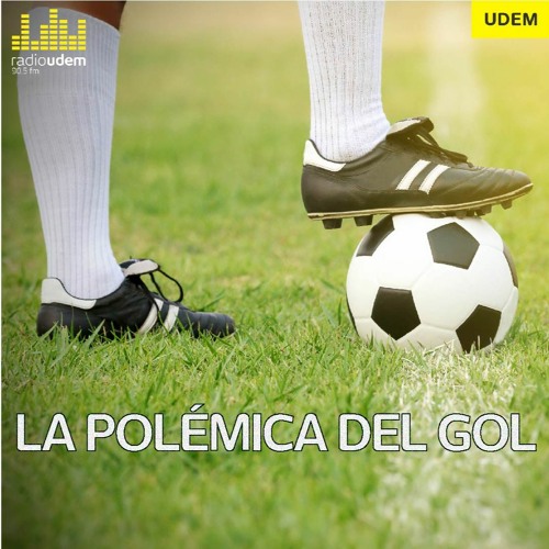 Stream Radio UDEM 90.5 FM | Listen to La Polémica del Gol playlist online  for free on SoundCloud