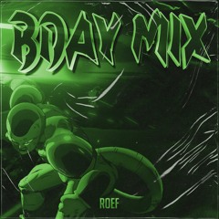 ROEF - BDAY MIX
