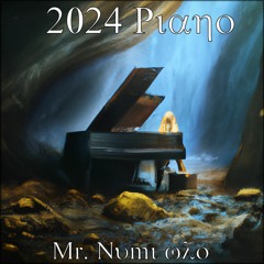 2024 Piano - FaugF5F6GBmF#mE - Hard Echo - Mr. Numi Who~