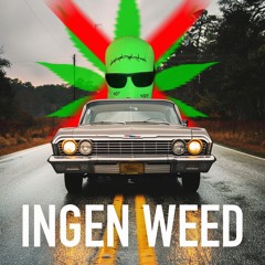 INGEN WEED