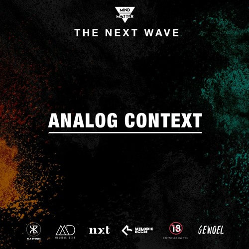 The Next Wave 15 - Analog Context [Live from Istanbul, Turkey]