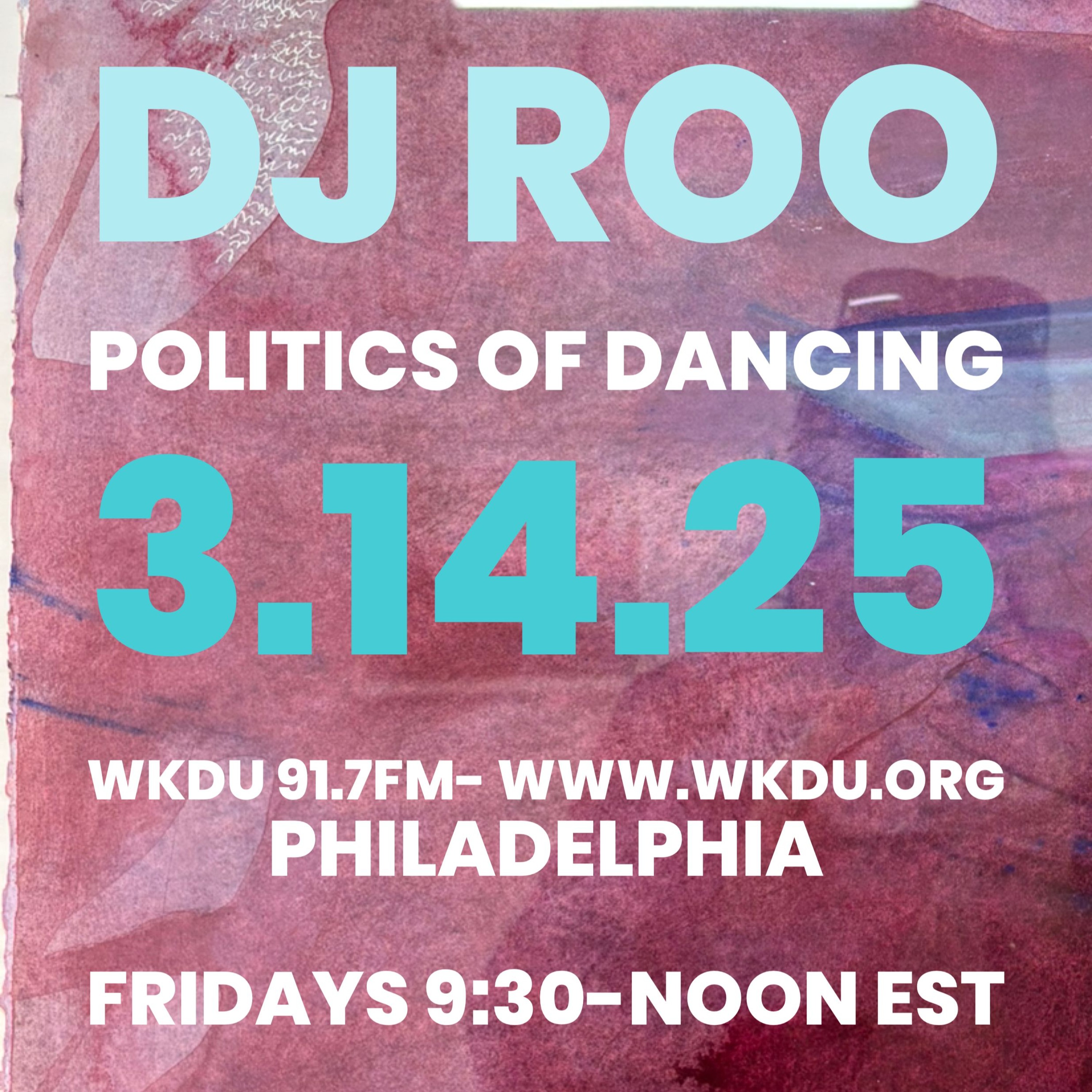 Politics of Dancing- DJ ROO 3/14/25 episode artwork