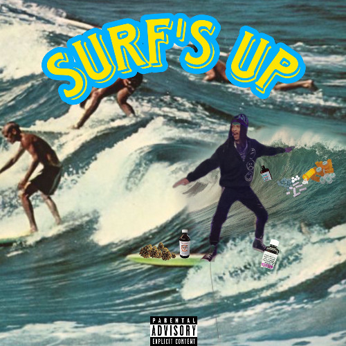 Surf's Up (prod. Hella High x maycorduroy)