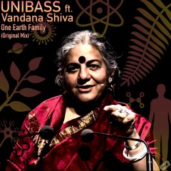 One Earth Family Ft. Vandana Shiva (Original Mix)