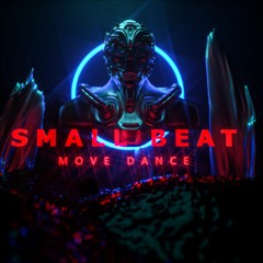 Small Beat - Move Dance