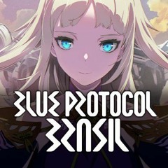 BLUE PROTOCOL Main OST