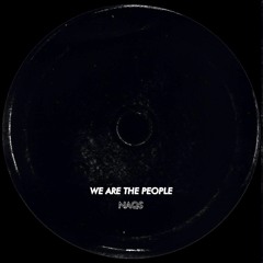 FREE DOWNLOAD: Naqs - We Are The People