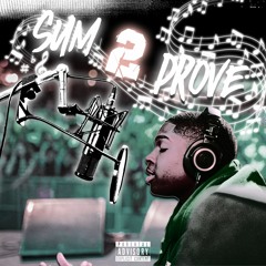Lil moeJ - Sum 2 Prove