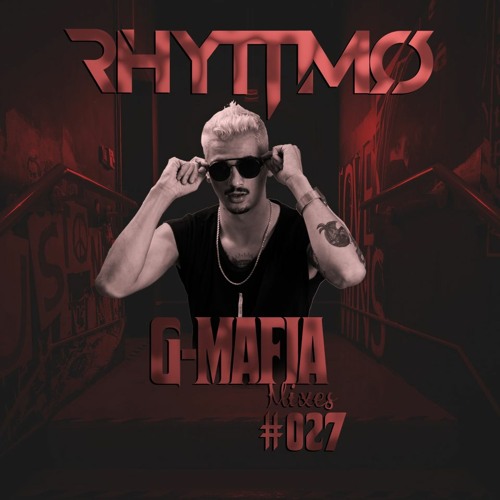 G-Mafia Mixes #27 - Rhyttmo