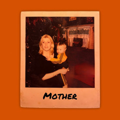 Mother