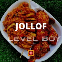 Level Boy - Jollof (Prod By Tite Tunez)