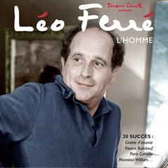 Léo Ferré - La Vie d'artiste