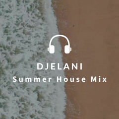 Summer House Mix