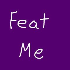 feat me