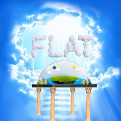 $FLAT Earth Theme Song