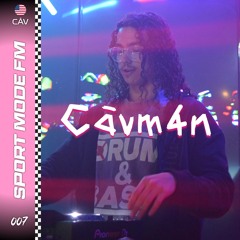 Sport Mode FM #007 (Ft. Cāvm4n)